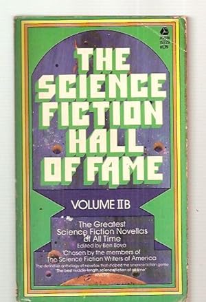 Image du vendeur pour THE SCIENCE FICTION HALL OF FAME: VOLUME IIB [II-B]: THE GREATEST SCIENCE FICTION NOVELLAS OF ALL TIME: CHOSEN BY THE MEMBERS OF THE SCIENCE FICTION WRITERS OF AMERICA mis en vente par biblioboy