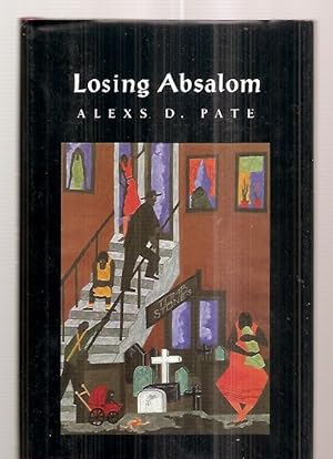 Imagen del vendedor de LOSING ABSALOM: A NOVEL a la venta por biblioboy