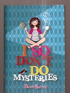 Seller image for I SO DON'T DO MYSTERIES for sale by biblioboy