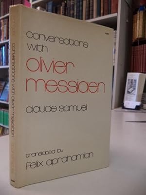Conversations with Olivier Messiaen. Trans. by Felix Aprahamian