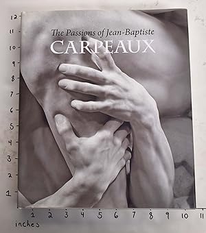 Imagen del vendedor de The Passions of Jean-Baptiste Carpeaux a la venta por Mullen Books, ABAA
