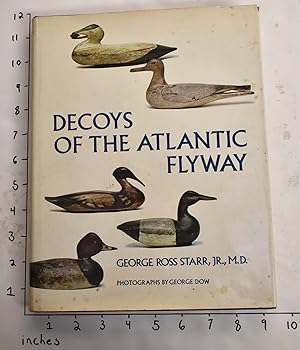 Imagen del vendedor de Decoys of the Atlantic Flyway a la venta por Mullen Books, ABAA