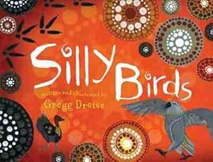 Seller image for Silly Birds (Hardcover) for sale by Grand Eagle Retail