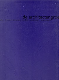 De architectengroep, Loerakker, Rijnbout, Ruijssenaars, Hendriks, Van Gameren, Mastenbroek.