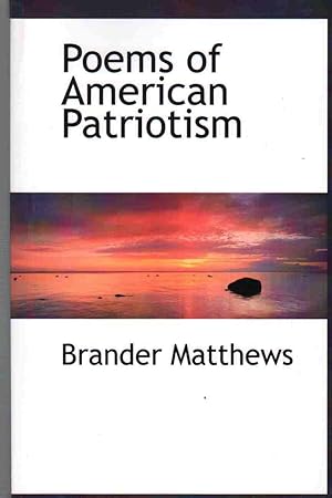 Seller image for POEMS OF AMERICAN PATRIOTISM for sale by The Avocado Pit