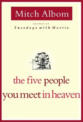 Image du vendeur pour The Five People You Meet in Heaven (Hardback or Cased Book) mis en vente par BargainBookStores