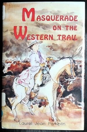 Seller image for Masquerade on the Western Trail (Stories for Young Americans Series) for sale by GuthrieBooks