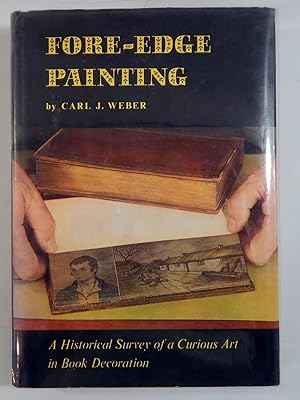 Fore-Edge Painting: A Historical Survey of a Curious Art in Book Decoration