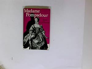 Image du vendeur pour Madame Pompadour: Ein Lebensbild nach Briefen und Dokumenten mis en vente par Antiquariat Buchhandel Daniel Viertel