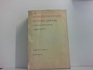 Bild des Verkufers fr Norrkopings stads historia 1568-1719: 1. Tidsavsnittet 1568-1655. zum Verkauf von Zellibooks. Zentrallager Delbrck