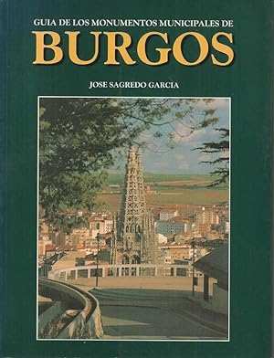 Imagen del vendedor de GUIA DE LOS MONUMENTOS MUNICIPALES DE BURGOS. a la venta por Librera Javier Fernndez