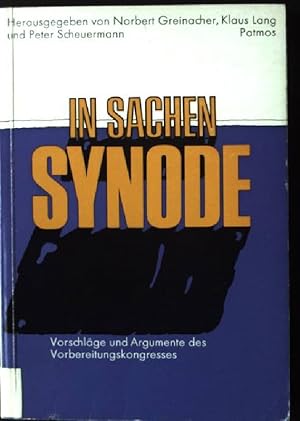 Seller image for In Sachen Synode, Vorschlge und Argumente des Vorbereitungskongresses for sale by books4less (Versandantiquariat Petra Gros GmbH & Co. KG)