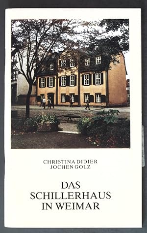 Bild des Verkufers fr Das Schillerhaus in Weimar; Nationale Forschungs- und Gedenksttten der klassischen deutschen Literatur; zum Verkauf von books4less (Versandantiquariat Petra Gros GmbH & Co. KG)