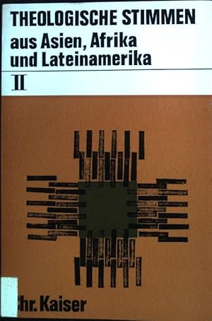 Image du vendeur pour Theologische Stimmen aus Asien, Afrika und Lateinamerika, Band 2. Beitrge zur biblischen Theologie. mis en vente par books4less (Versandantiquariat Petra Gros GmbH & Co. KG)