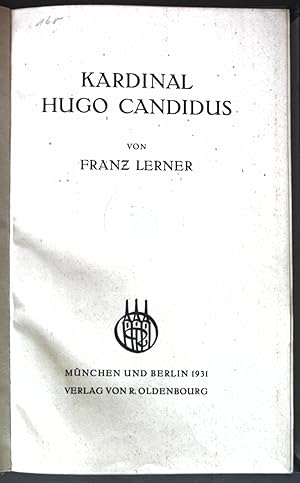 Bild des Verkäufers für Kardinal Hugo Candidus; zum Verkauf von books4less (Versandantiquariat Petra Gros GmbH & Co. KG)