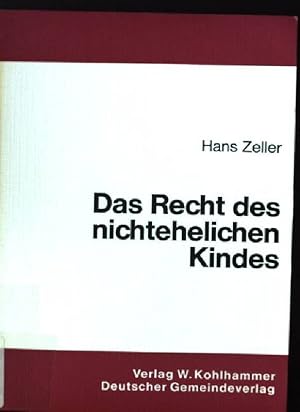 Seller image for Das Recht des nichtehelichen Kindes. for sale by books4less (Versandantiquariat Petra Gros GmbH & Co. KG)