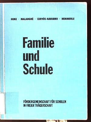 Bild des Verkufers fr Familie und Schule zum Verkauf von books4less (Versandantiquariat Petra Gros GmbH & Co. KG)