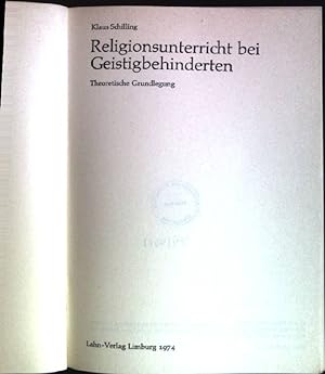 Seller image for Religionsunterricht bei Geistigbehinderten: Theoretische Grundlegung. for sale by books4less (Versandantiquariat Petra Gros GmbH & Co. KG)