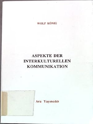 Bild des Verkufers fr Aspekte der Interkulturellen Kommunikation. zum Verkauf von books4less (Versandantiquariat Petra Gros GmbH & Co. KG)
