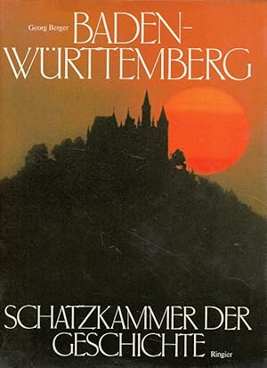 Bild des Verkufers fr Baden-Wrttemberg, Schatzkammer der Geschichte. zum Verkauf von Versandantiquariat Nussbaum