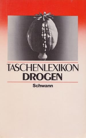 Seller image for Taschenlexikon Drogen. for sale by Versandantiquariat Nussbaum