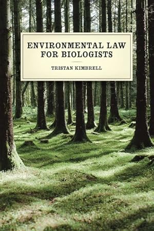 Image du vendeur pour Environmental Law for Biologists mis en vente par GreatBookPrices