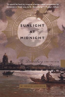 Imagen del vendedor de Sunlight at Midnight St. Petersburg and the Rise of Modern Russia (Paperback or Softback) a la venta por BargainBookStores