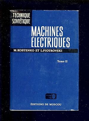 Imagen del vendedor de MACHINES ELECTRIQUES - TOME II MACHINES A COURANT ALTERNATIF a la venta por LA FRANCE GALANTE