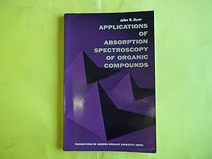 Seller image for Applications of Absorption Spectroscopy of Organic Compounds. for sale by Carmarthenshire Rare Books