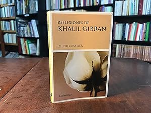Seller image for Reflexiones de Khalil Gibran for sale by Kavka Libros