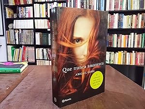 Seller image for Que nunca amanezca for sale by Kavka Libros