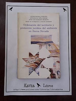 Image du vendeur pour Ordenacin del territorio y proteccin jurdica del ambiente en Sierra Nevada mis en vente par Kavka Libros
