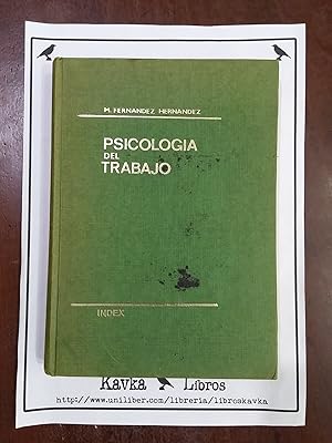 Seller image for Psicologa del trabajo. La adaptacin del hombre a su tarea for sale by Kavka Libros