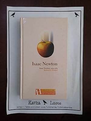 Imagen del vendedor de Isaac Newton: una vida a la venta por Kavka Libros