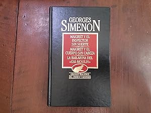 Seller image for Maigret y el inspector sin suerte / Maigret y el cuerpo sin cabeza / La bailarina del Gai-Moulin for sale by Kavka Libros