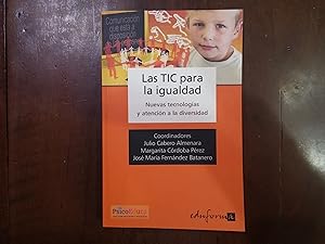 Seller image for Las TIC para la igualdad. Nuevas tecnologas y atencin a la diversidad. UNED for sale by Kavka Libros