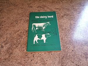 The Dairy Herd - Its Feeding And Management
