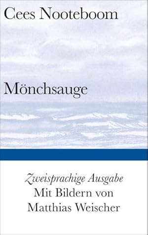 Bild des Verkufers fr Mnchsauge : Gedichte - Zweisprachige Ausgabe zum Verkauf von AHA-BUCH GmbH