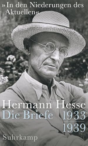 Bild des Verkufers fr In den Niederungen des Aktuellen" : Die Briefe. 1933-1939 zum Verkauf von AHA-BUCH GmbH