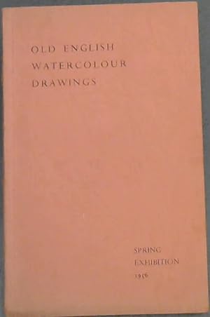 Image du vendeur pour Old English Watercolour Drawings, Spring Exhibition 1956 mis en vente par Chapter 1