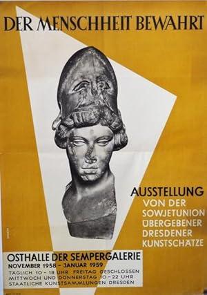 Der Menschheit bewahrt. Ausstellung von der Sowjetunion übergebener Dresdener Kunstschätze. Ostha...