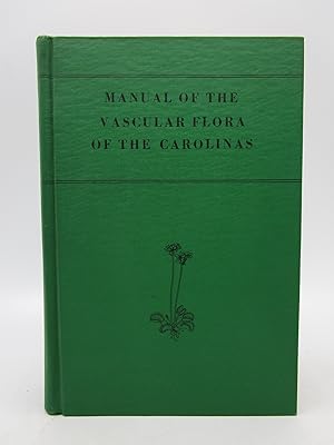 Image du vendeur pour Manual of the Vascular Flora of the Carolinas mis en vente par Shelley and Son Books (IOBA)