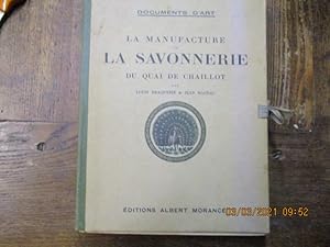 Image du vendeur pour La Manufacture de La Savonnerie du Quai De Chaillot. mis en vente par LE MUSEE DU LIVRE