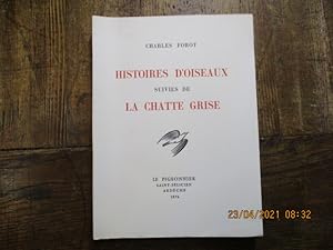 Image du vendeur pour Histoires d oiseaux suivies de la chatte grise. mis en vente par LE MUSEE DU LIVRE