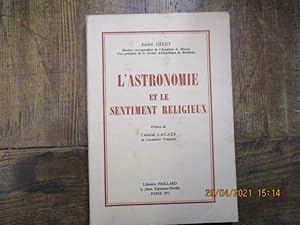 Seller image for L'astronomie et le sentiment religieux. Prface de l'Amiral Lacaze. for sale by LE MUSEE DU LIVRE