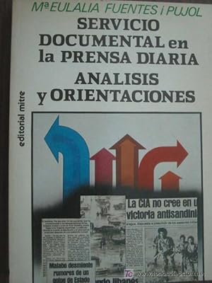 SERVICIO DOCUMENTAL EN LA PRENSA DIARIA. ANÁLISIS Y ORIENTACIONES