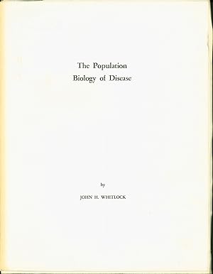 The Population Biology of Disease