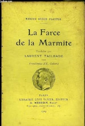 Seller image for LA FARCE DE LA MARMITE. for sale by Le-Livre