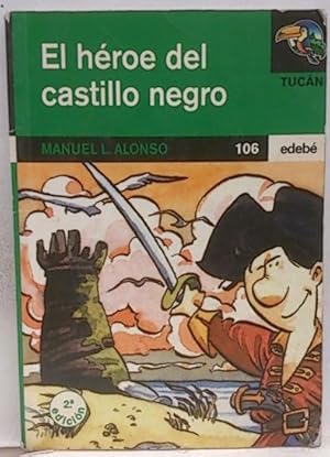 Immagine del venditore per El Hroe Del Castillo Negro venduto da SalvaLibros