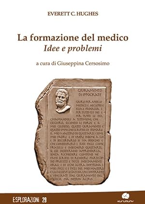 Bild des Verkufers fr La formazione del medico. Idee e problemi zum Verkauf von Libro Co. Italia Srl